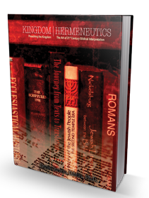 Kingdom Hermeneutics